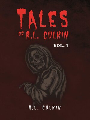 cover image of Tales of R.L. Culkin, Volume 1